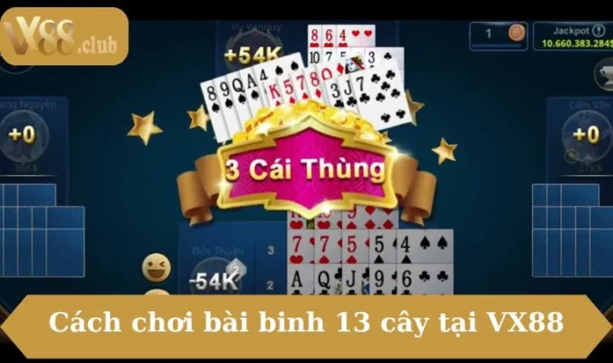 Cách chơi bài binh 13 cây